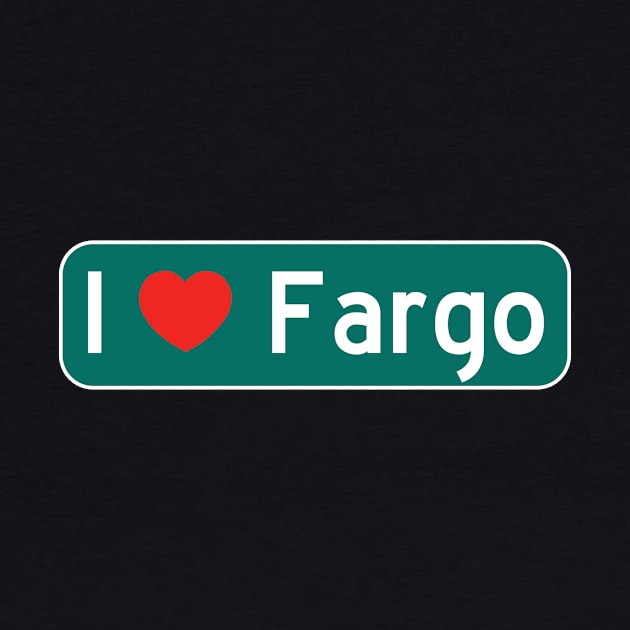 I Love Fargo! by MysticTimeline